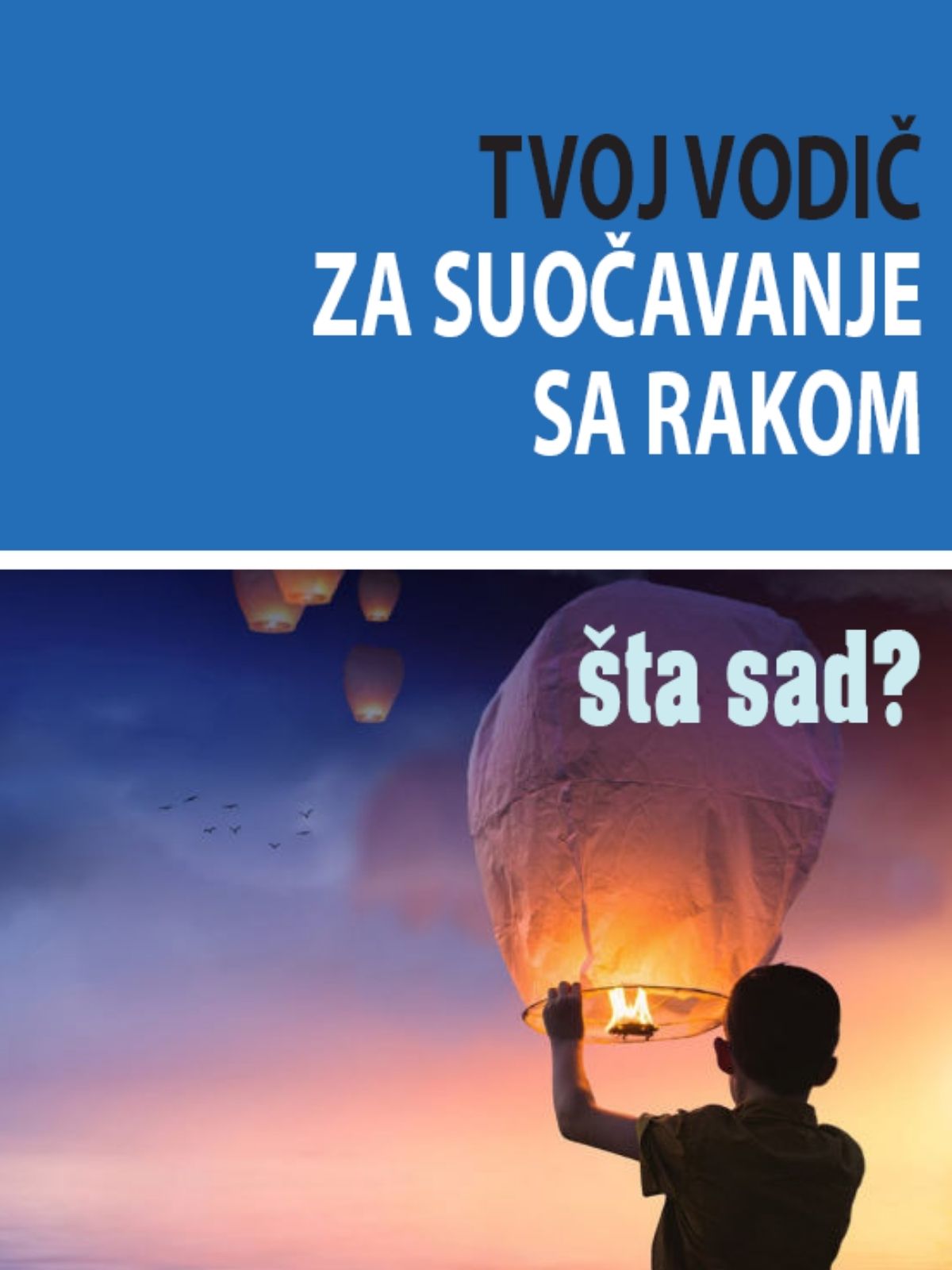 Naslovna: Tvoj vodič za suočavanje sa rakom